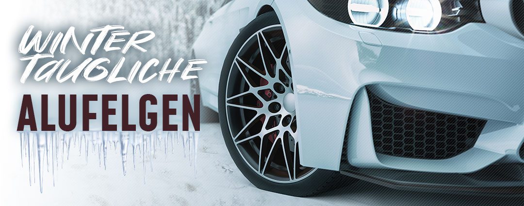 Wintergeeignete Alufelgen