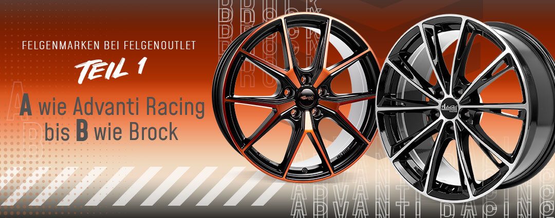 Felgenmarken von A bis Z: Advanti Racing bis Brock