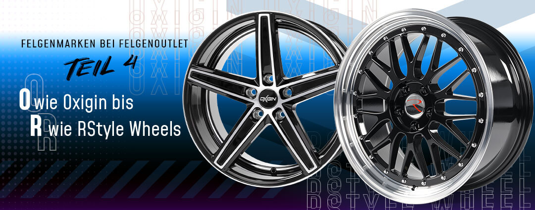 Felgenmarken von A bis Z: Oxigin bis Style Wheels
